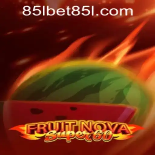 Exploring the Thrills of FruitNovaSuper60 and 85Lbet PH Login