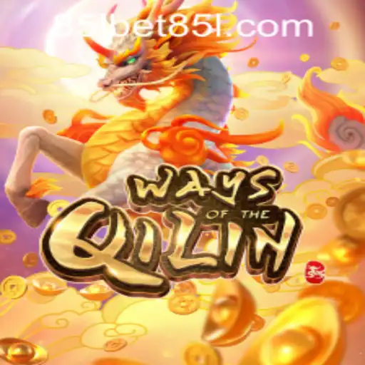 Exploring 'Ways of the Qilin' and Seamless Access via 85Lbet PH Login
